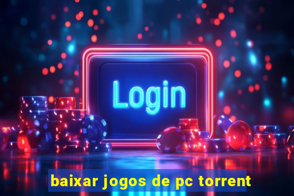 baixar jogos de pc torrent